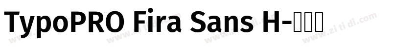 TypoPRO Fira Sans H字体转换